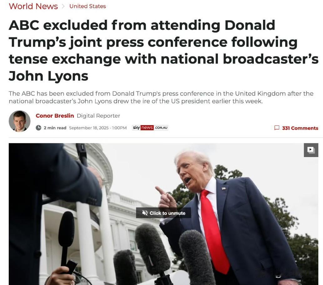 因记者提问特朗普作为美国总统的经商行为是否合适，澳大利亚ABC被禁止参加特朗