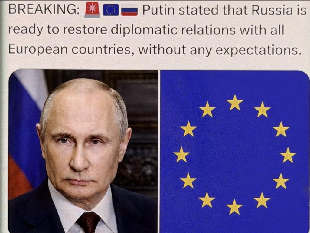 今天，普京放出重磅消息——俄罗斯已准备好与所有欧洲国家恢复外交关系，且不附带任何