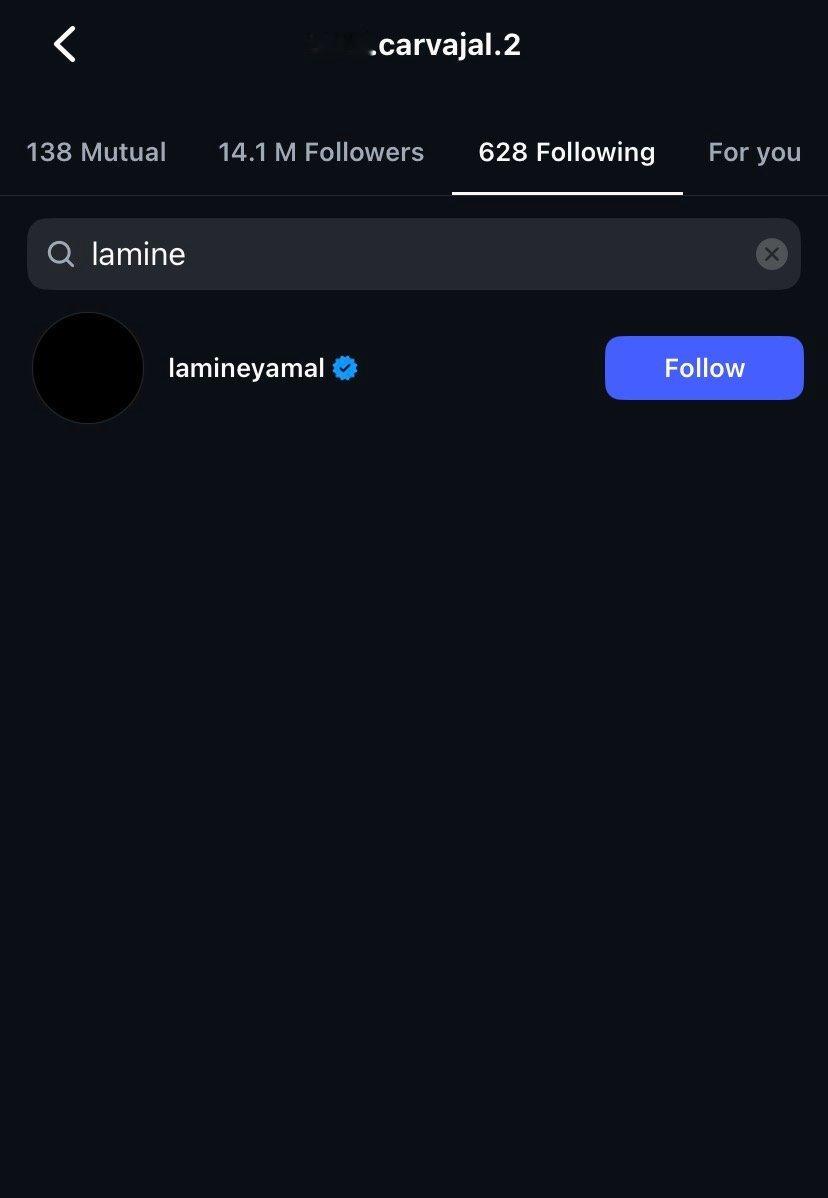 卡瓦哈尔再次在IG上关注了亚马尔，亚马尔尚未回关他。halamadrid​​​