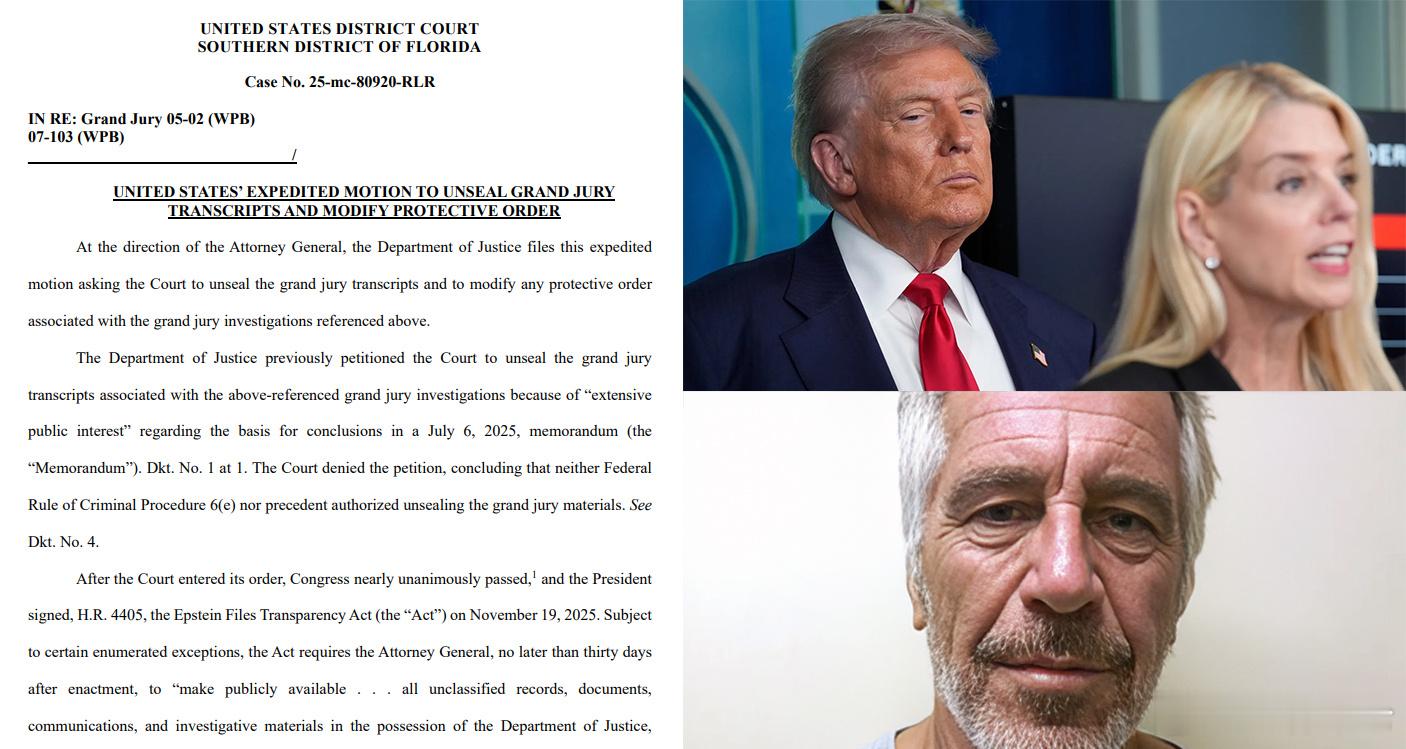 🚨突发：川普总统与司法部长帕姆·邦迪正式要求佛州联邦法院“公开爱泼斯坦录音稿