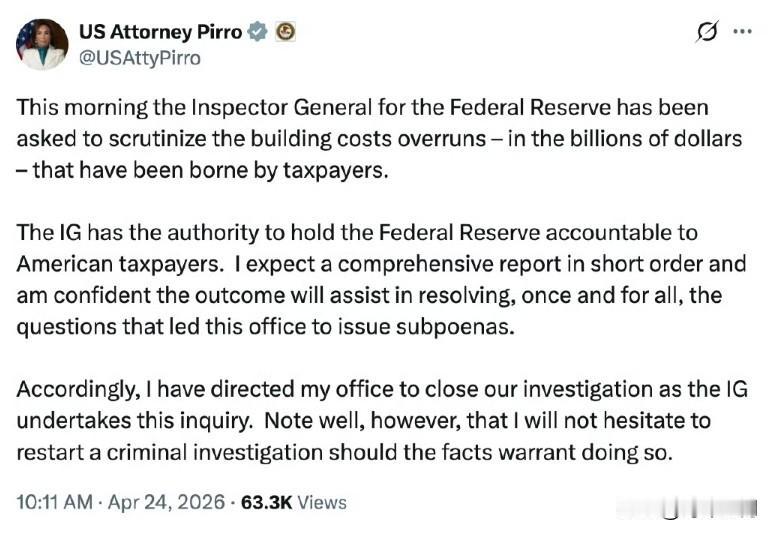 特朗普任命的检察官皮罗周五宣布，她的办公室将结束对鲍威尔的调查。此前，一名联邦法