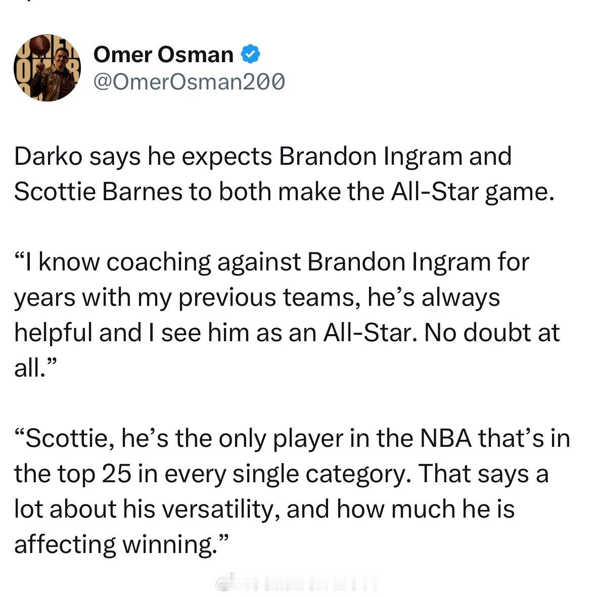 猛龙主帅达尔科：我期待英格拉姆和巴恩斯都成为全明星。谈到英格拉姆，达尔科称：我在