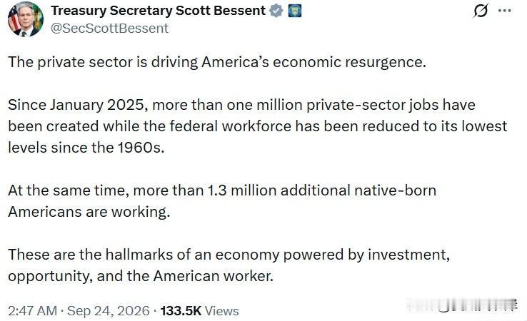 财政部长Bessent：私营部门正在推动美国经济复苏。自2025年1月以来，