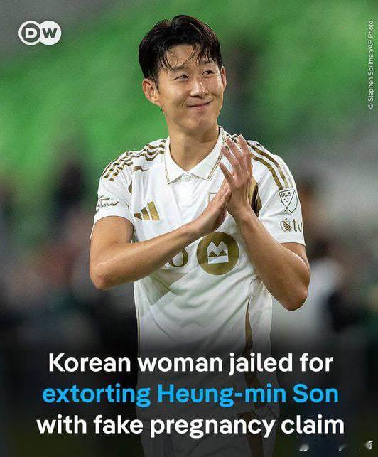 韩媒报道，一名以“怀孕”为由勒索孙兴慜3亿韩元（约144万人民币）的女子，被法院