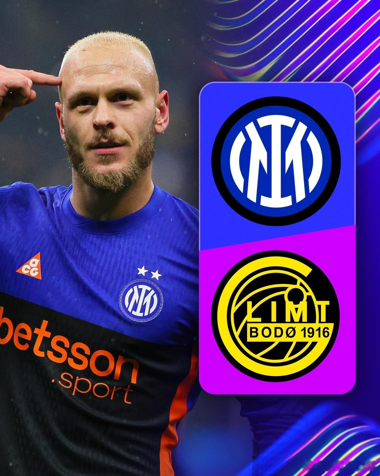 国际米兰欧冠附加赛两回合对阵博德闪耀豪门杀手，国际米兰不可大意国际米兰欧冠热点现