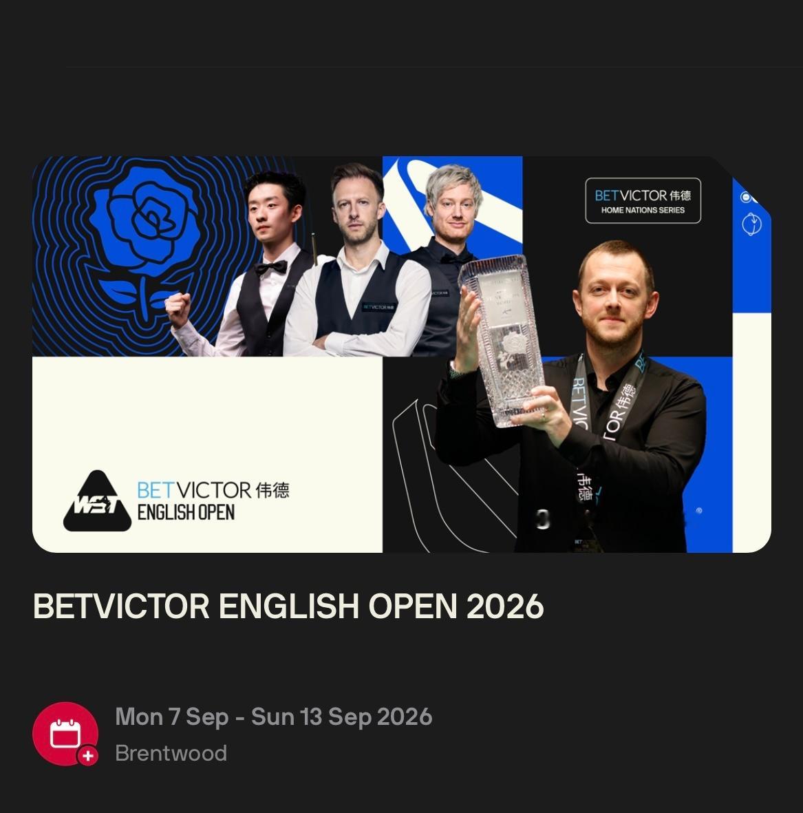 2026斯诺克英格兰公开赛周一无缝连接🔛本土系列赛之一英格兰公开赛【9月7日至