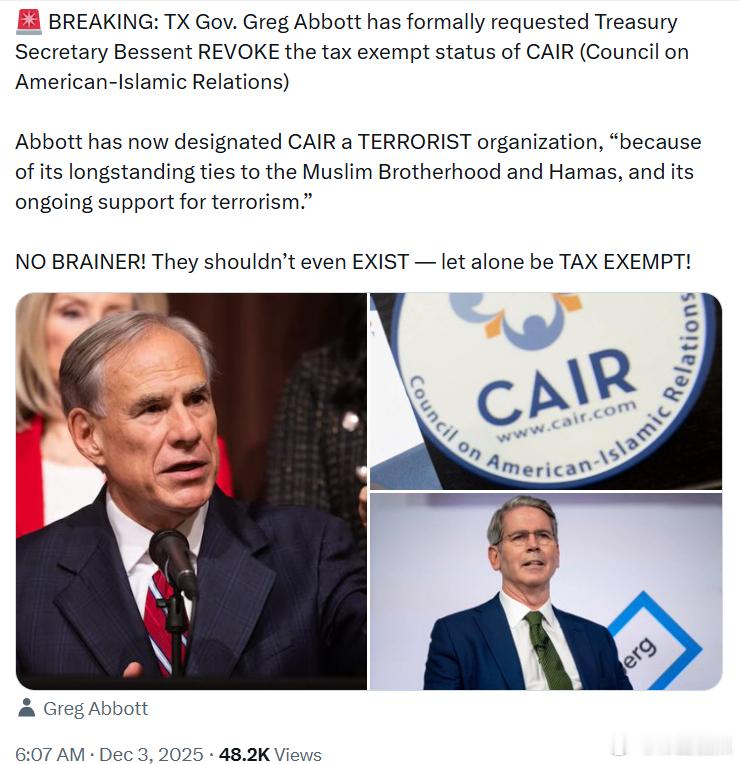 德克萨斯州州长格雷格·阿博特已正式要求财政部长贝森特撤销美国伊斯兰关系委员会(C