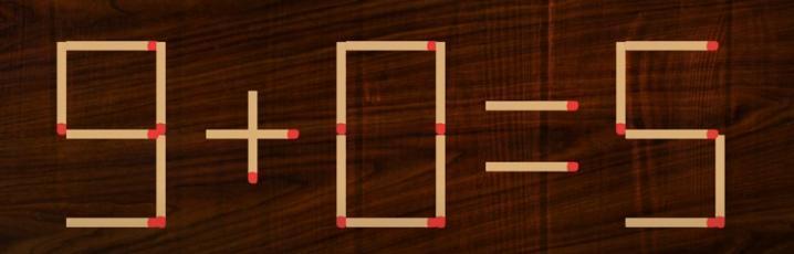烧脑时刻！图中“9+0=5”等式不成立。现挑战你：限时内仅移动1根火柴