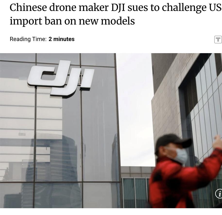 外媒：全球最大无人机制造商大疆（DJI）已向美国第九巡回上诉法院提起诉讼，挑战美