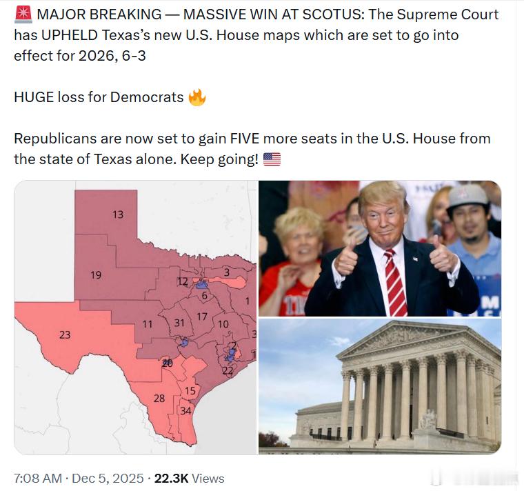 美国最高法院重磅裁决：以6比3的结果维持了德州新的联邦众议院选区地图，该地图将于