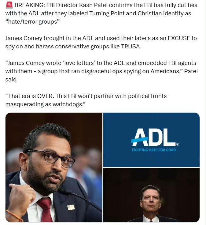 FBI局长卡什·帕特尔确认，FBI已完全切断与反诽谤联盟(ADL)的关系，因为A