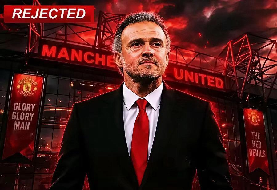 欧洲转会新闻！★放弃幻想！路易斯·恩里克是曼联今夏的换帅目标之一，但想把他从