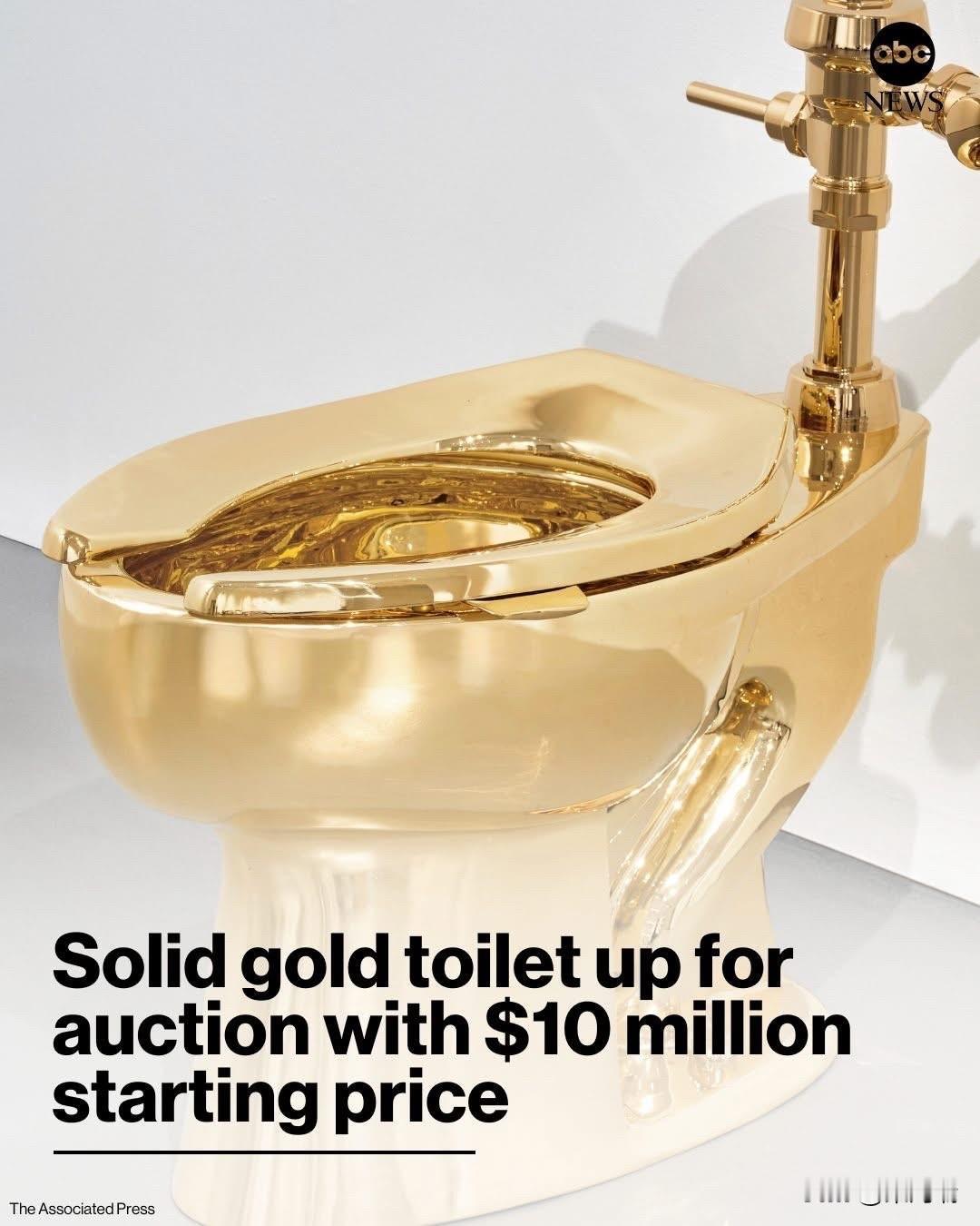 世界上最值钱的马桶——一个价值连城的黄金马桶——即将拍卖。苏富比拍卖行周五宣