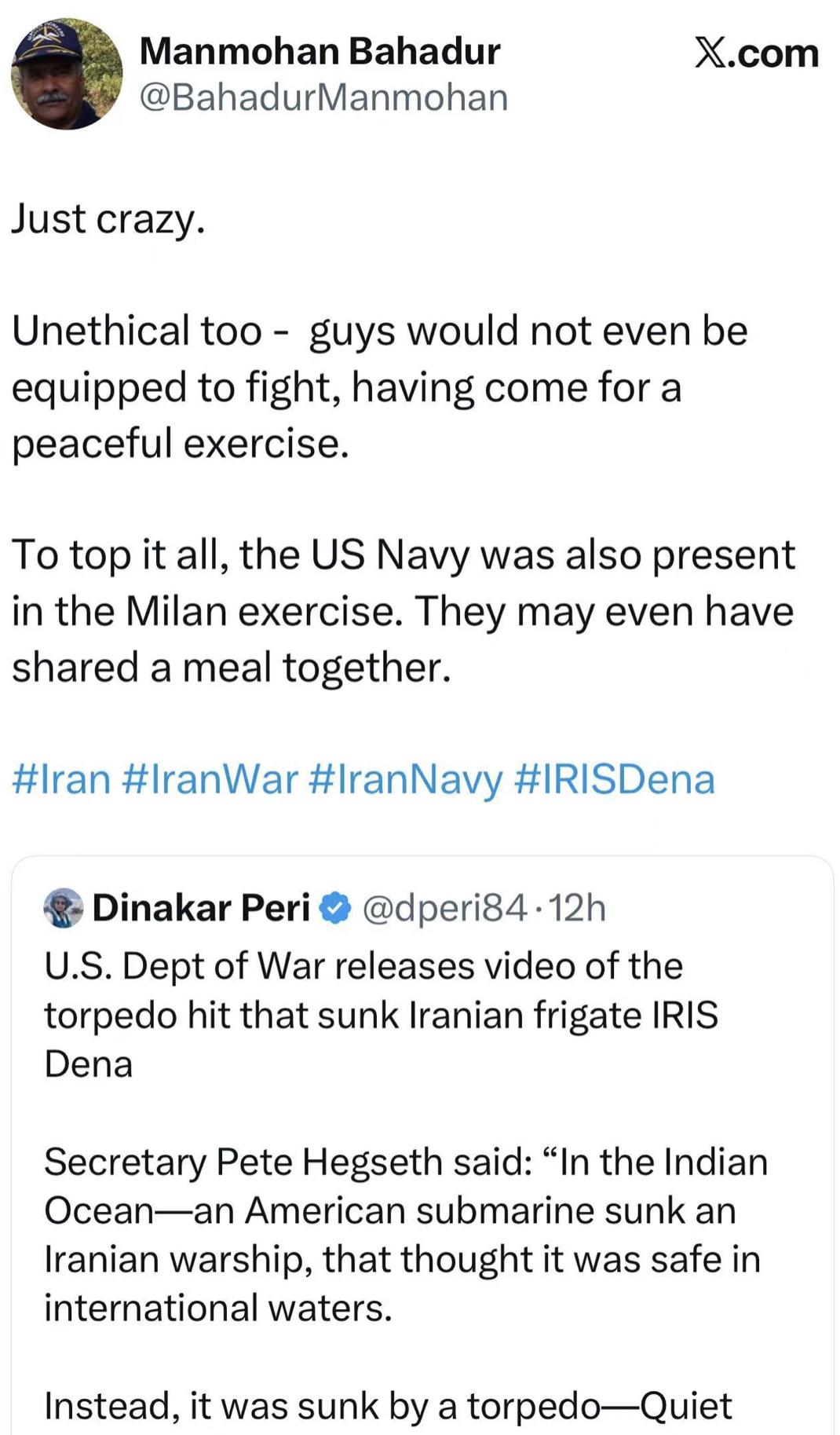 印度前空军中将曼莫汉·巴哈杜尔发帖称，美军潜艇在公海偷袭伊朗军舰的行径十分不道德