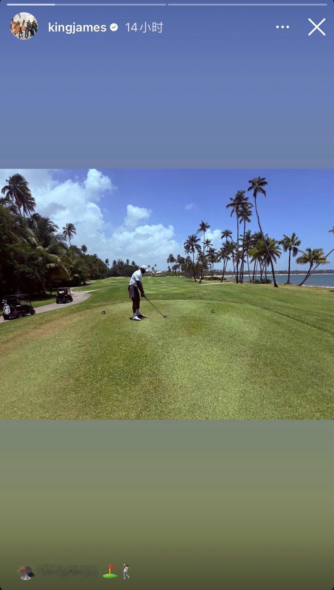 老詹更新IG，在打高尔夫🏌️⛳️​​​