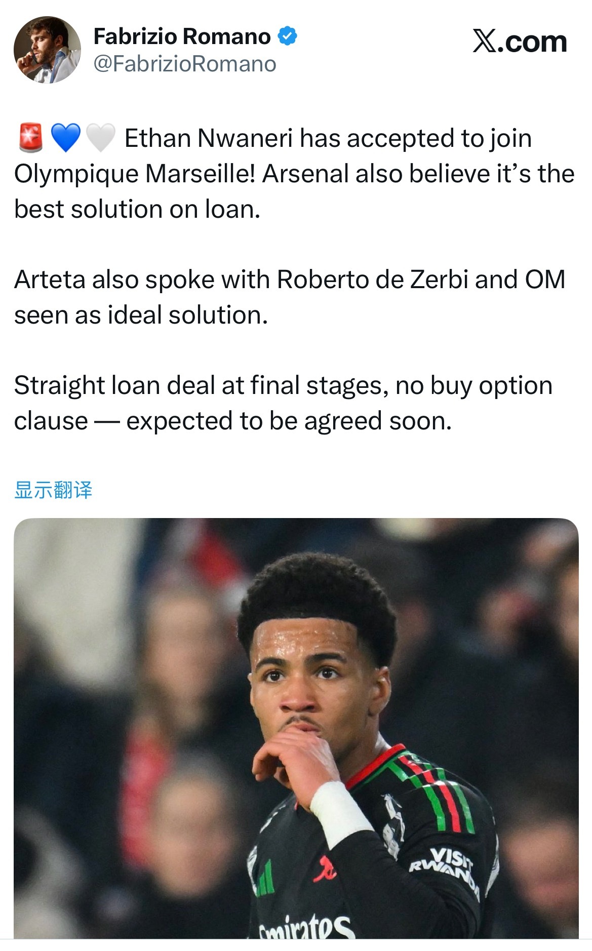 罗马诺：恩瓦内里已同意加盟马赛！阿森纳也认为租借是最佳解决方案。阿尔特塔也与德泽