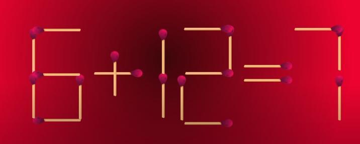 解谜高手们，新挑战来啦！图中火柴棒组成的等式“6+12=7”并不成立