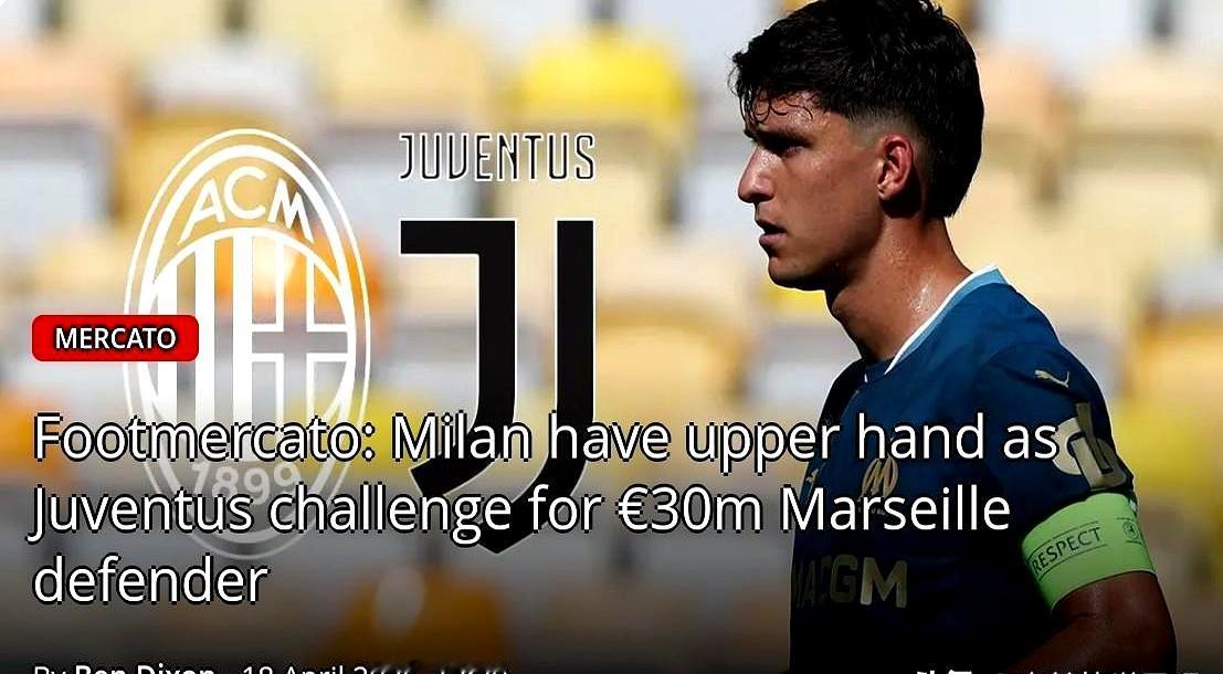 米兰尤文这次又杠上了，抢马赛中卫巴莱尔迪！阿莱格里急着补强后防，特别是想