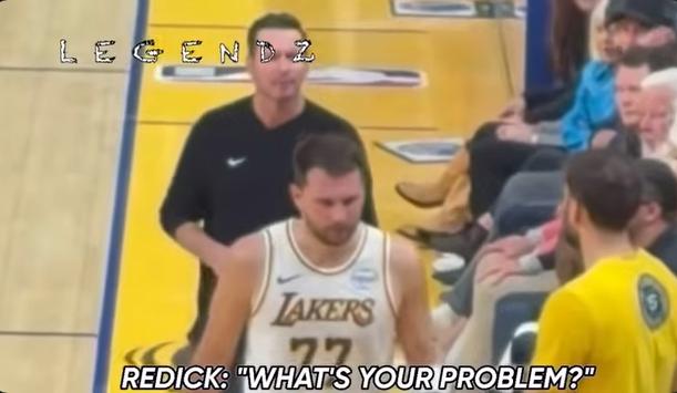 雷迪克、东契奇争吵内容曝光：雷迪克：“你有什么毛病？你有什么毛病？”雷迪克