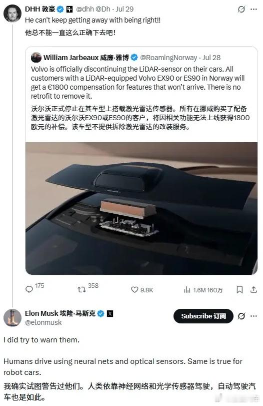 【· 马斯克回应了沃尔沃在两款车型上取消激光雷达传感器的报道。  此前...
