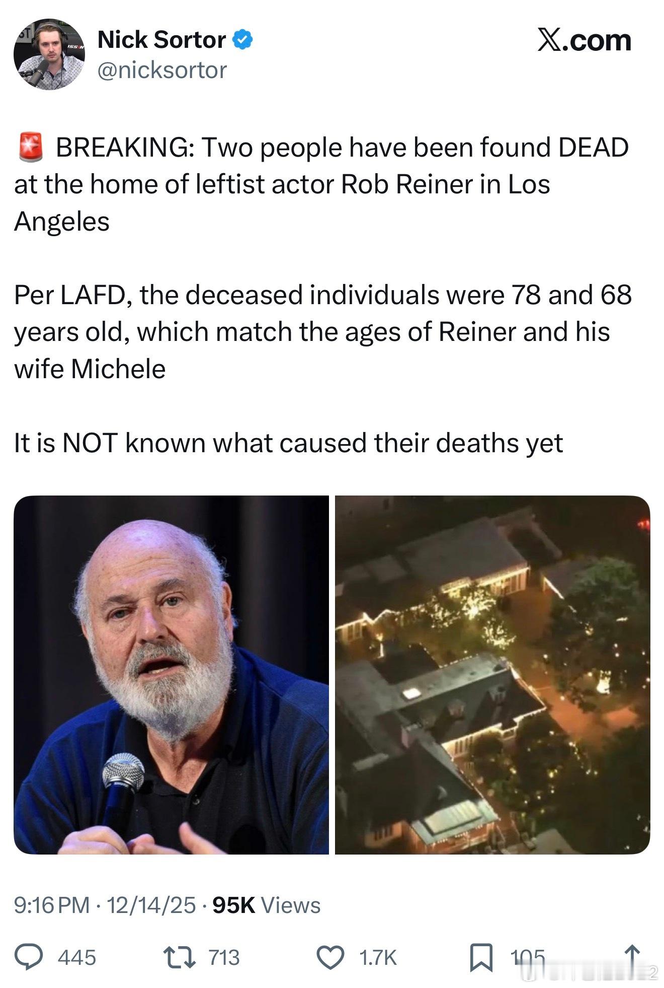 突发新闻：两名死者在左翼演员罗伯·莱纳位于洛杉矶的家中被发现死亡。据洛杉矶消防局