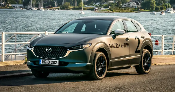 2026款马自达e-TPV：纯电SUV驾趣黑马，家用新能源均衡之选