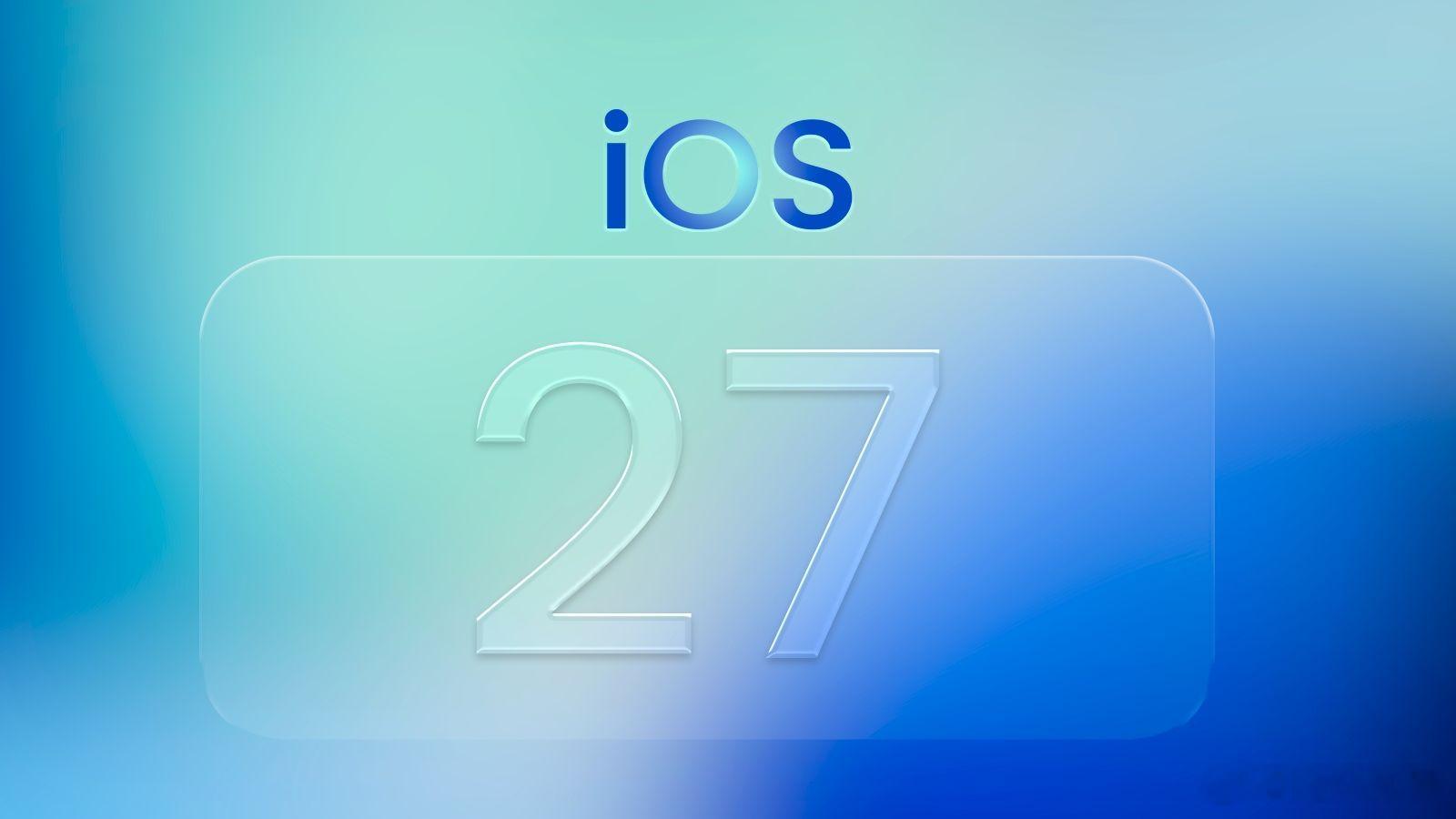 iOS27值不值得升级iOS27正式版马上更，值不值得升？别跟风抢首发，