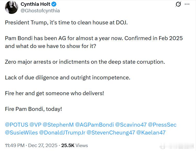 “特朗普总统，是时候清理司法部了。帕姆·邦迪担任司法部长已经将近一年了。2025