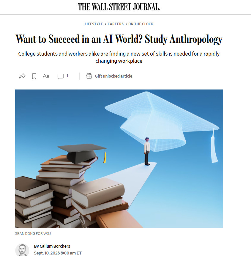 华尔街日报的这篇文章，你同意吗？想在AI时代取得成功？去学人类学大学生和职场人士