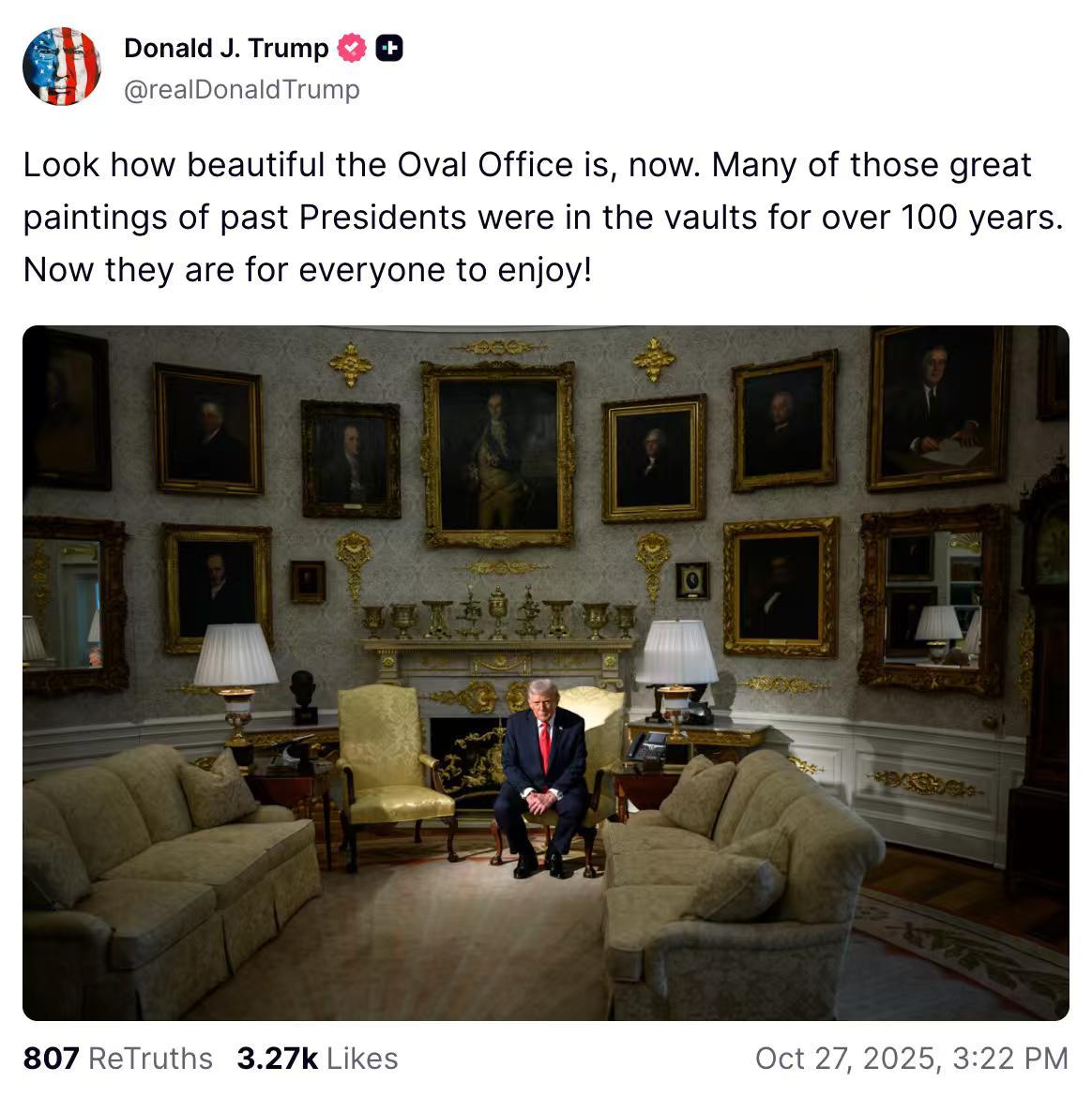 川普:看看现在的椭圆形办公室多漂亮。许多那些描绘前总统们的伟大画作已在金库中尘封