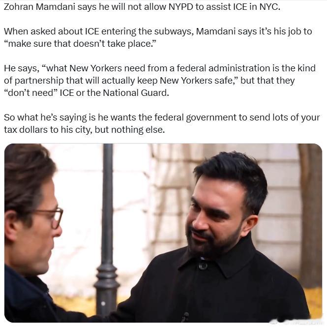 佐兰·曼达尼表示，他不会允许纽约市警察局协助移民与海关执法局（ICE）。当被问到