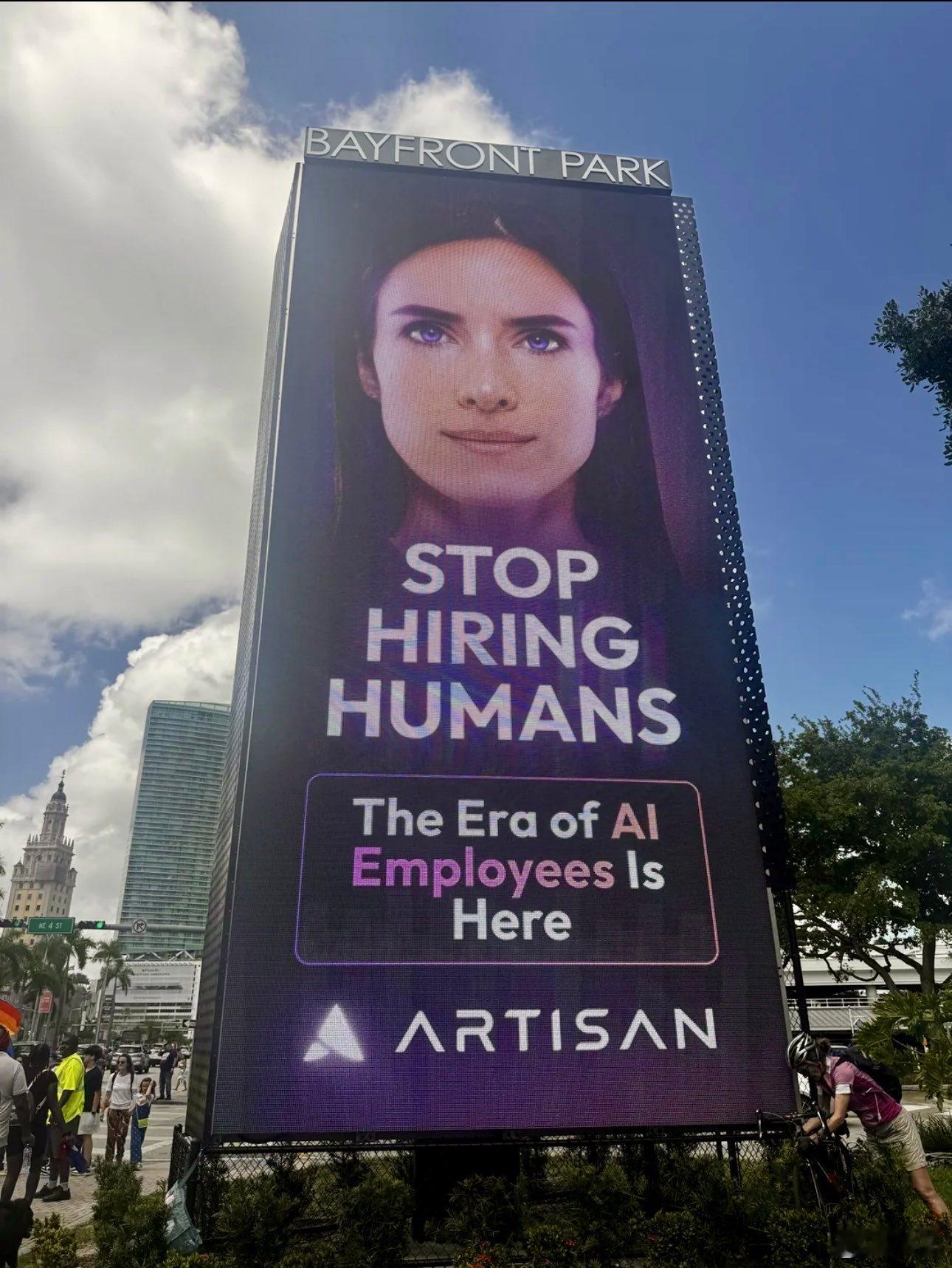 “停止雇用人类”，来自旧金山人工智能公司Artisan的广告牌！从无人驾驶到无