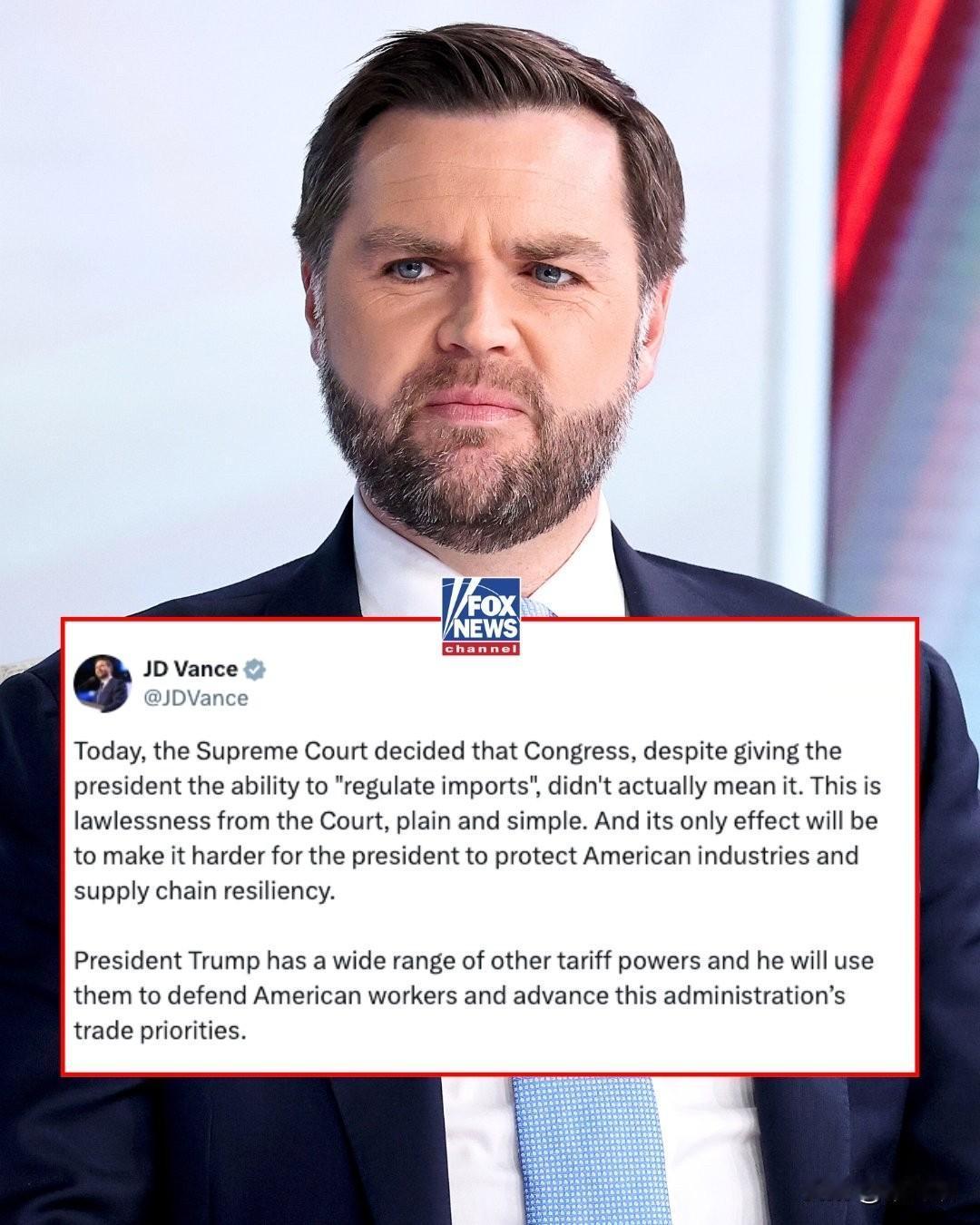 美国副总统万斯表示，最高法院阻止特朗普总统动用紧急权力对贸易伙伴征收全面关税，此