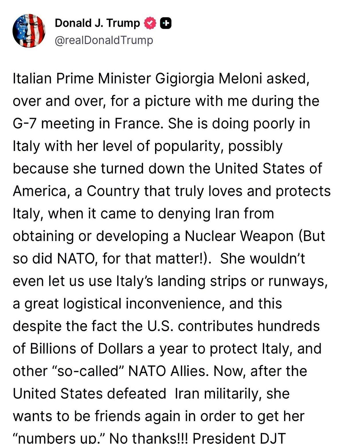 G7峰会刚散，特朗普的帖子就发出来了，直接点名意大利总理梅洛尼。话说的特别白：