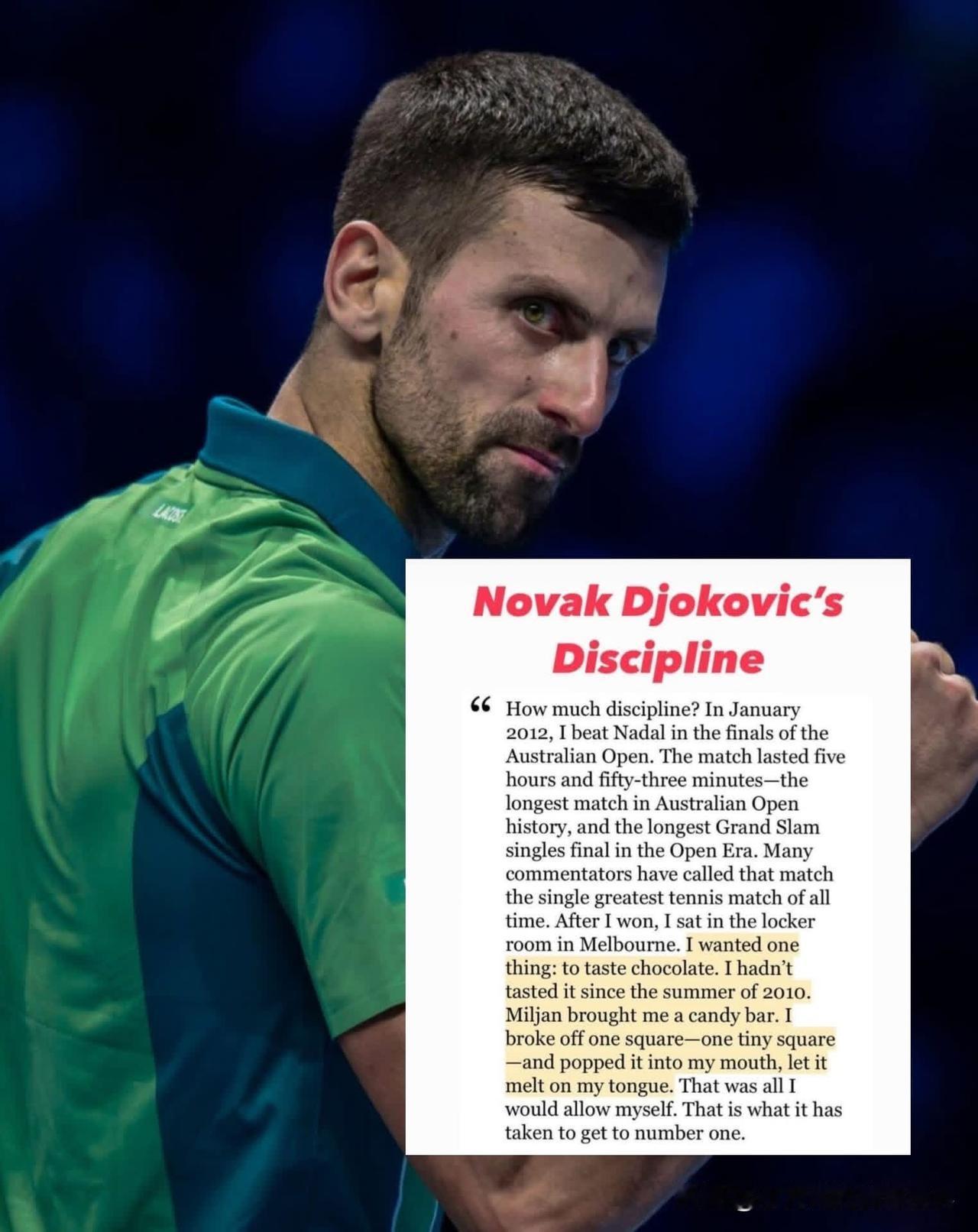 诺瓦克·德约科维奇近日透露自律的重要性：“需要多少自律？2012年在澳网决赛中击