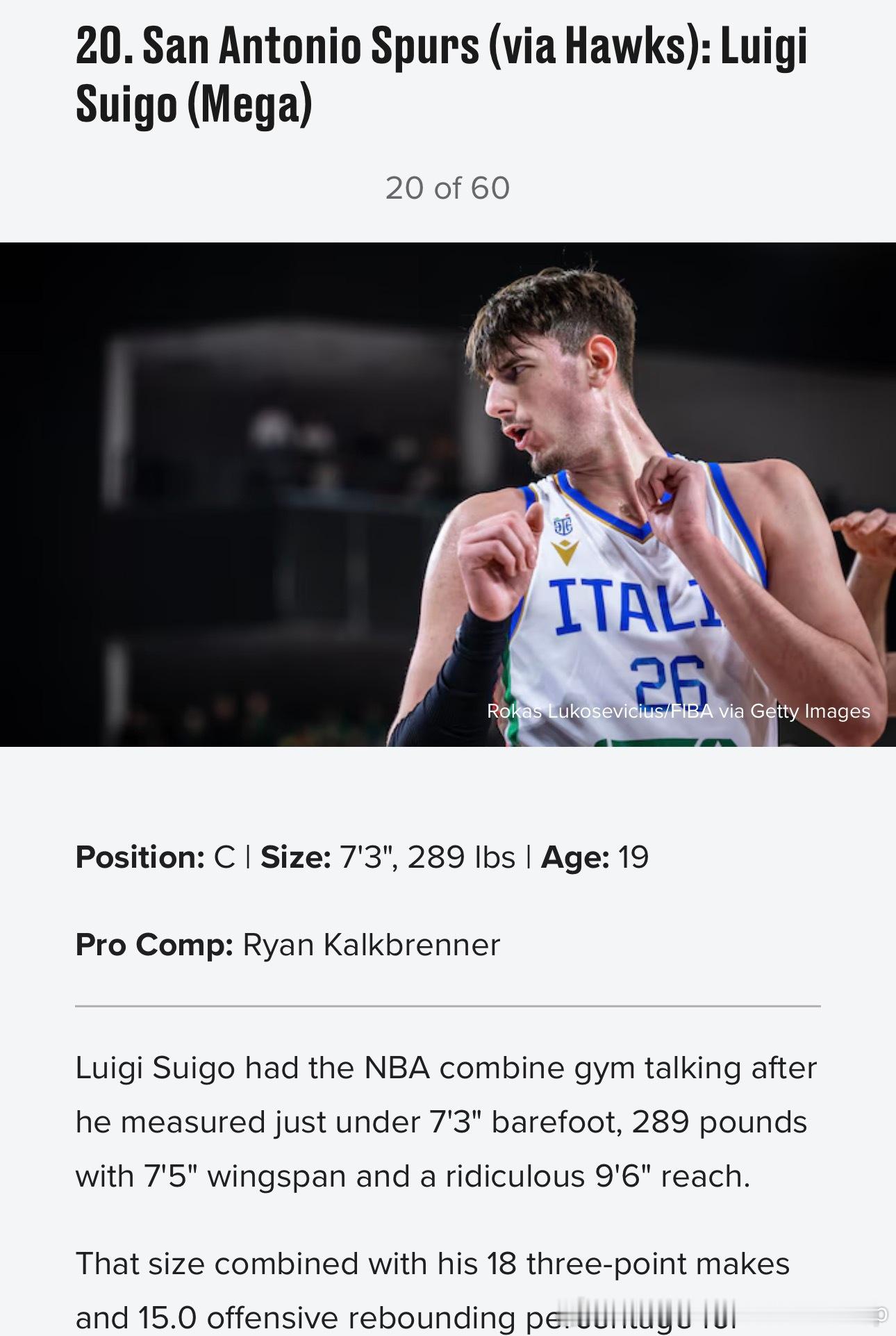 221公分的意大利中锋LuigiSuigo在联合试训的媒体采访中明确表示，N