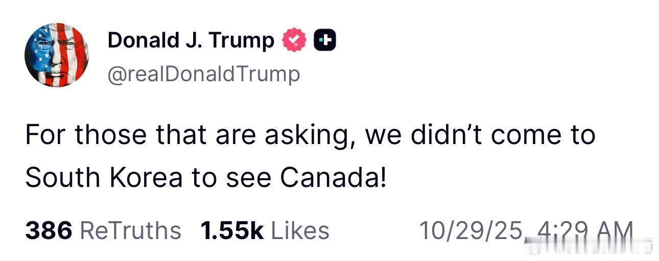 特朗普通过TruthSocial表示：对于那些问这个问题的人，我们来韩国可