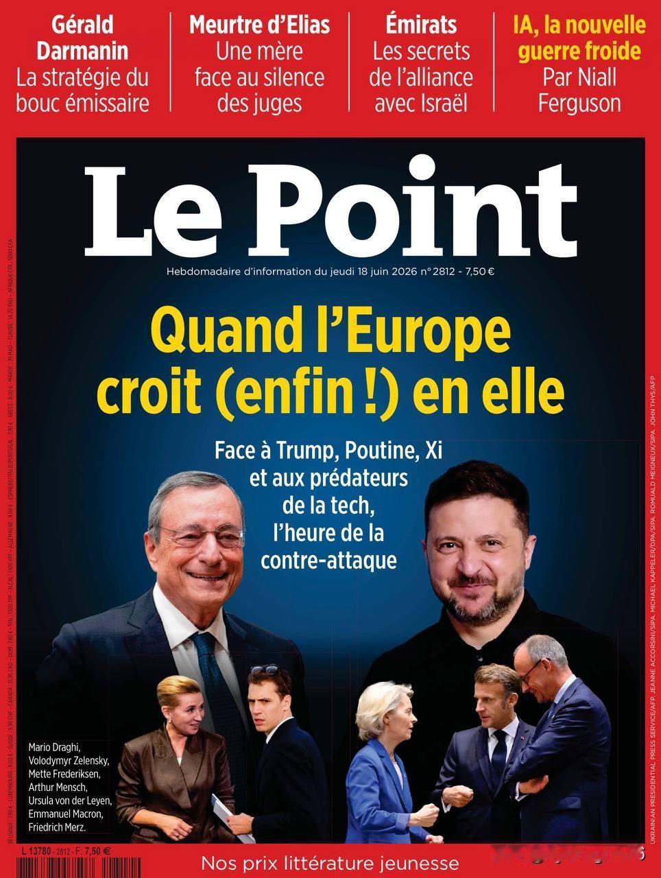 🇫🇷“当欧洲（终于！）开始相信自己时。”法国周刊《观点报》（LePoint