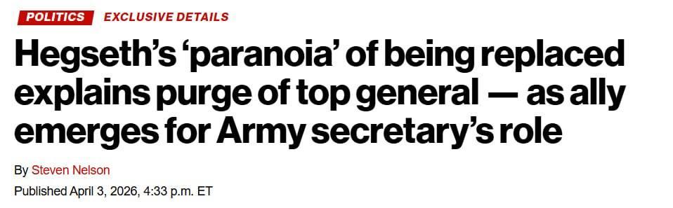 据《纽约邮报》爆料，美国国防部长赫格塞斯因极度担心被取代，悍然发动军方高层大清洗