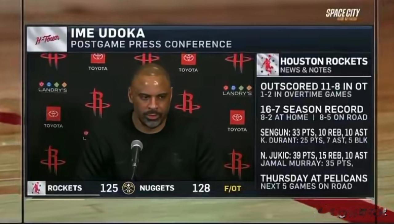 乌度卡主动领罚单！今天，客场作战的火箭队经过加时赛以125-128不敌掘金队