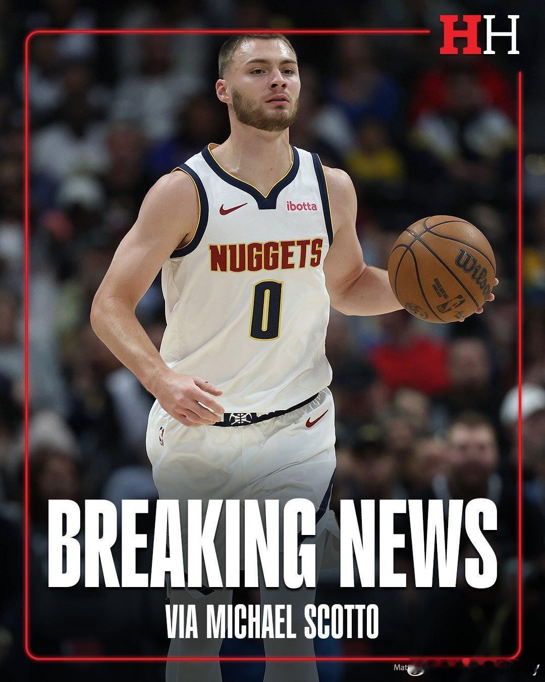 Shams：布劳恩5年1.25亿续约掘金！布劳恩于2022年第21顺位被选中，丹