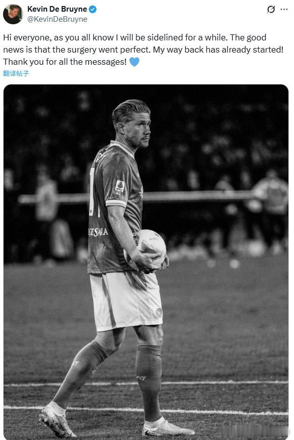 🤕德布劳内更新伤情：我将暂时修养一段时间。好消息是手术非常成功。我的康复之路已