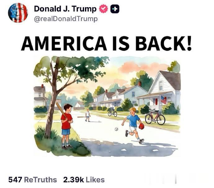 特朗普又发帖了，发了三幅漫画，配文：“AMERICAISBACK！”画面中很