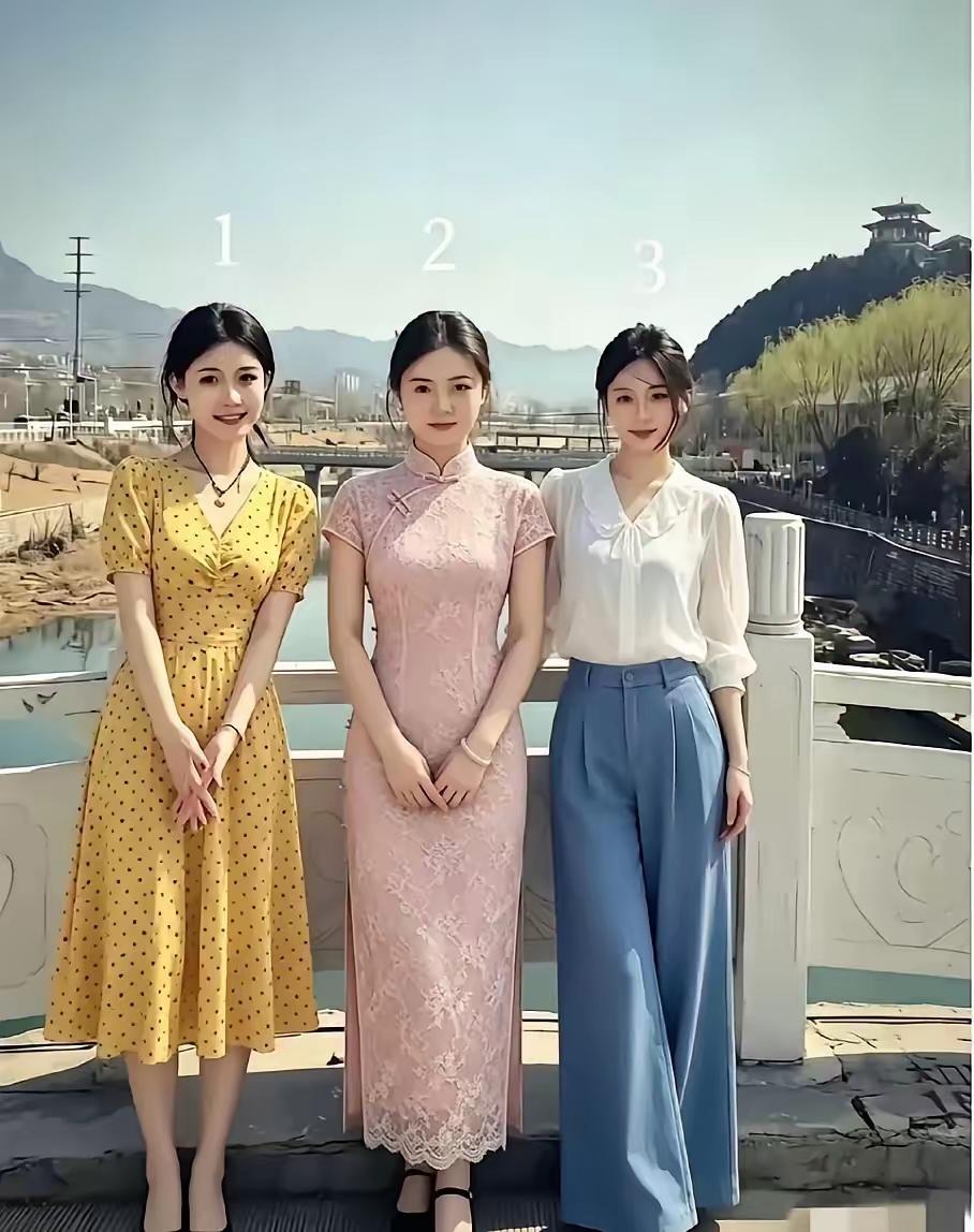 三位姑娘气质各不相同，站在一起格外养眼。若是选一位结婚，大家觉得哪一位看着最旺夫