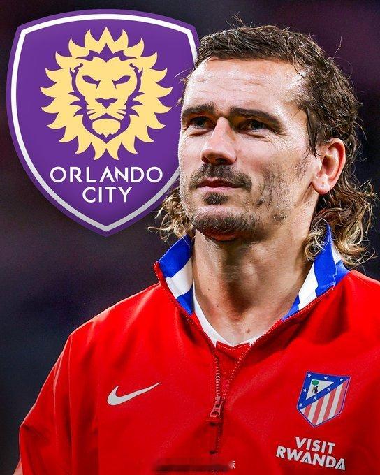 【格里兹曼转战美职联】突发消息：美职联球队奥兰多城，正在与马竞进行谈判，希望在接