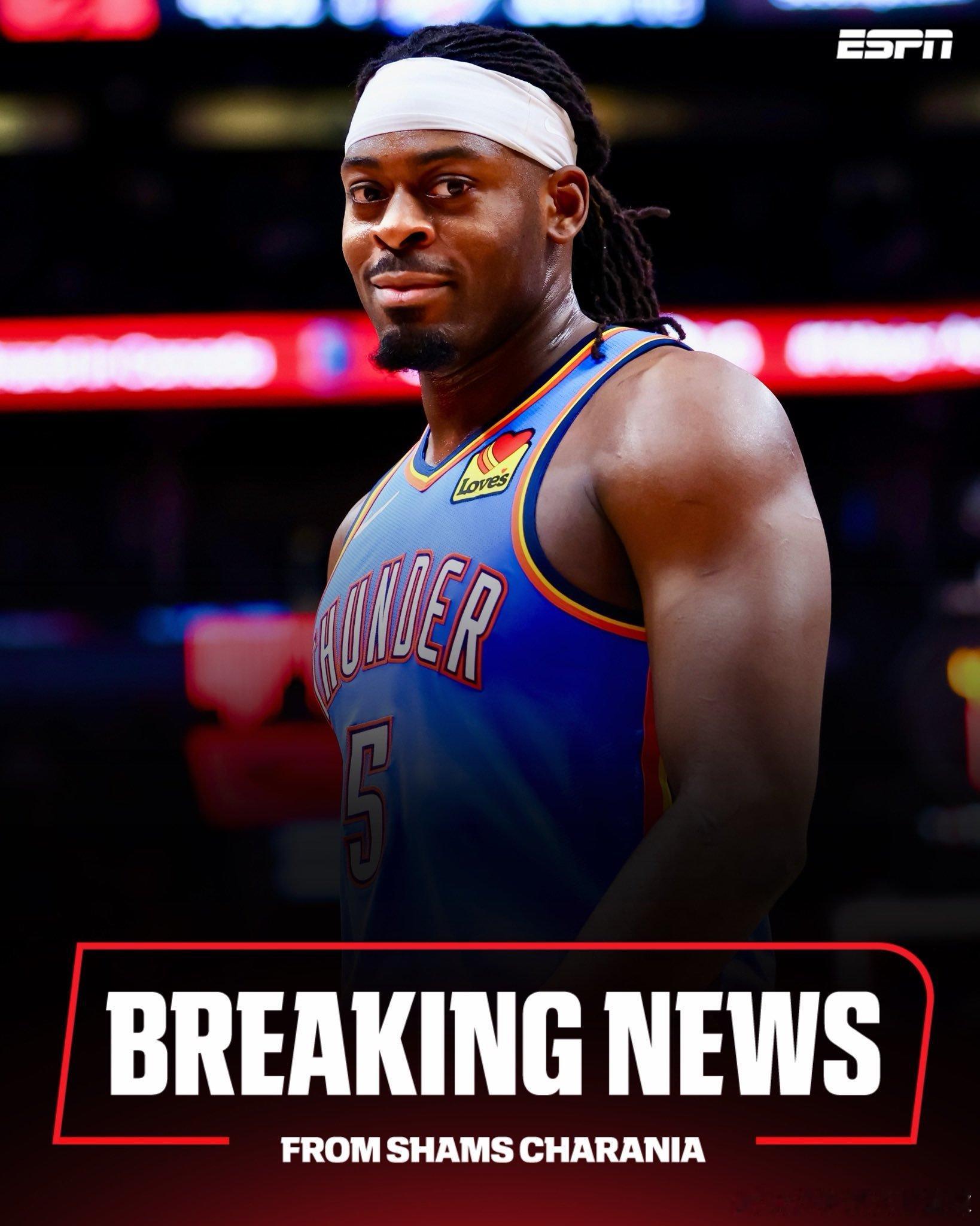 突发❗Shams：据ESPN消息源透露，俄克拉荷马城雷霆队在一笔三方交易中将最佳