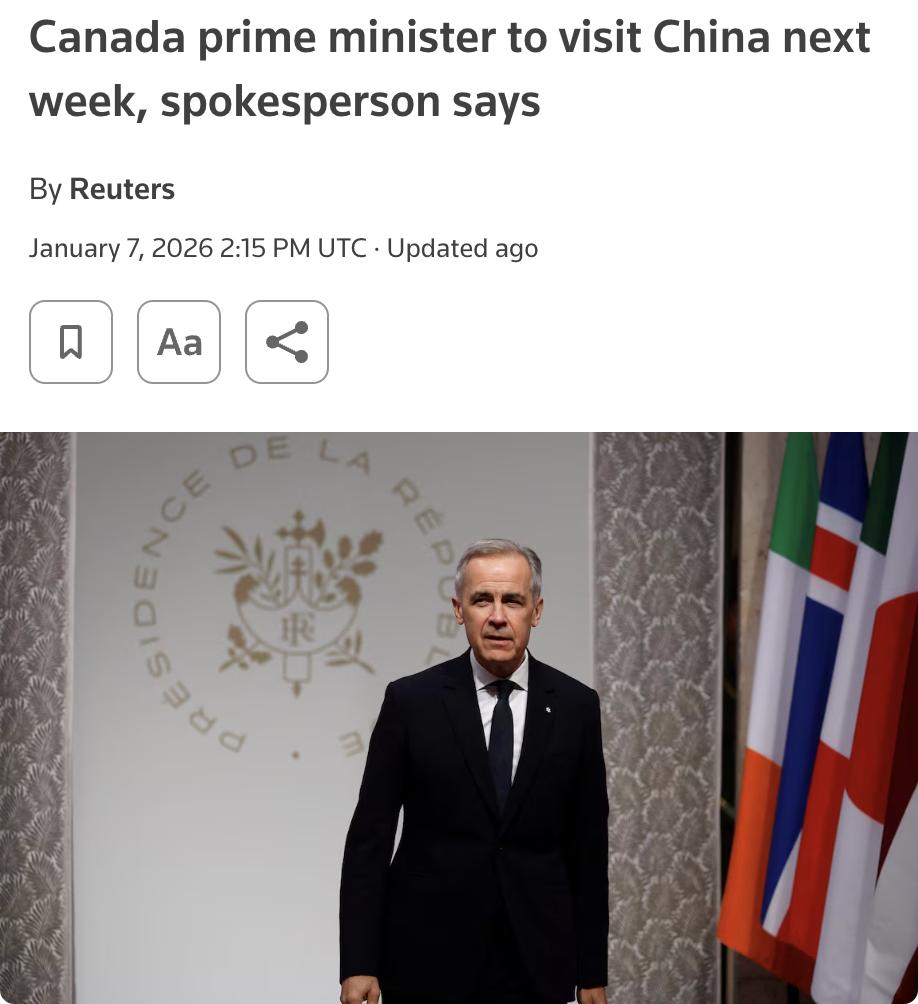 外媒：加拿大总理马克·卡尼将于1月13日至17日访华，这是自2017年以来加拿大