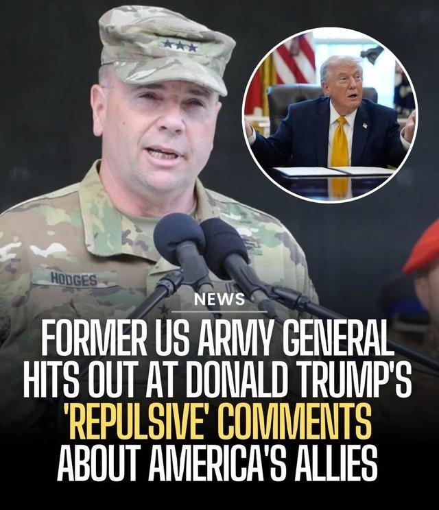 美国驻欧洲前陆军司令霍奇斯中将抨击特朗普对美国盟友的言论“令人厌恶”。他表示：“