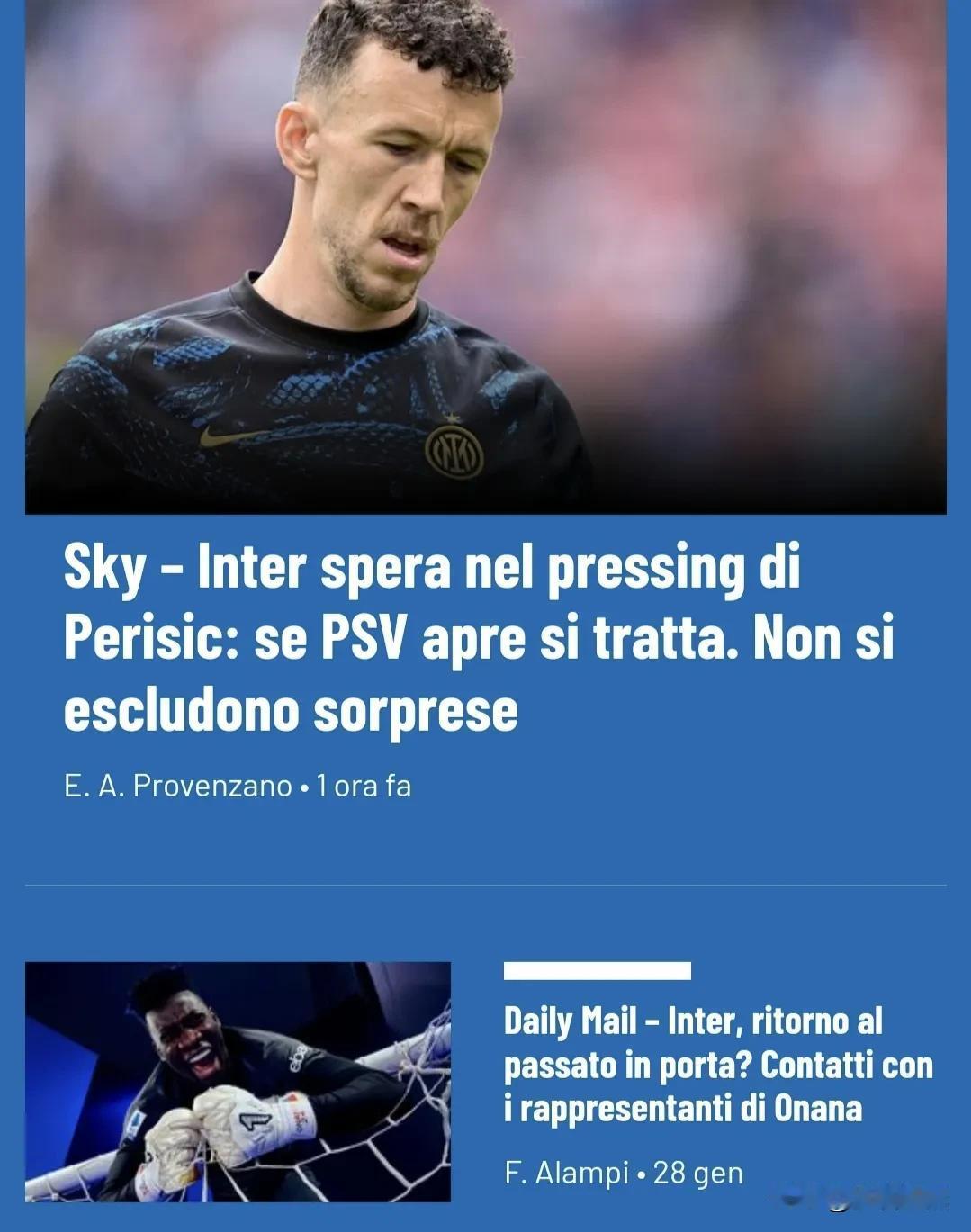 恩里克或将离开！国米今日转会市场传闻：国际米兰寄望佩里西奇施压，埃因霍温开放谈