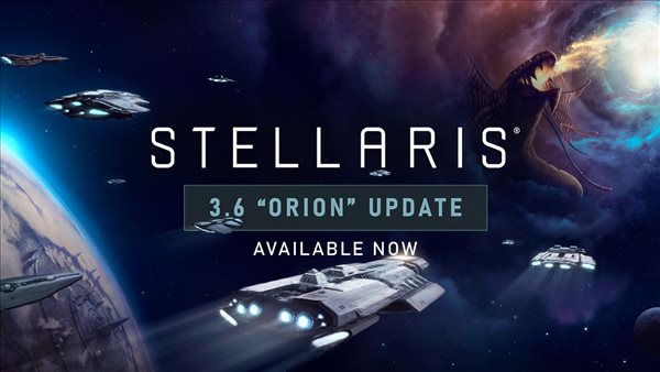 《群星》3.6版本&ldquo;猎户座&rdquo;更新 舰队战斗平衡、新星系